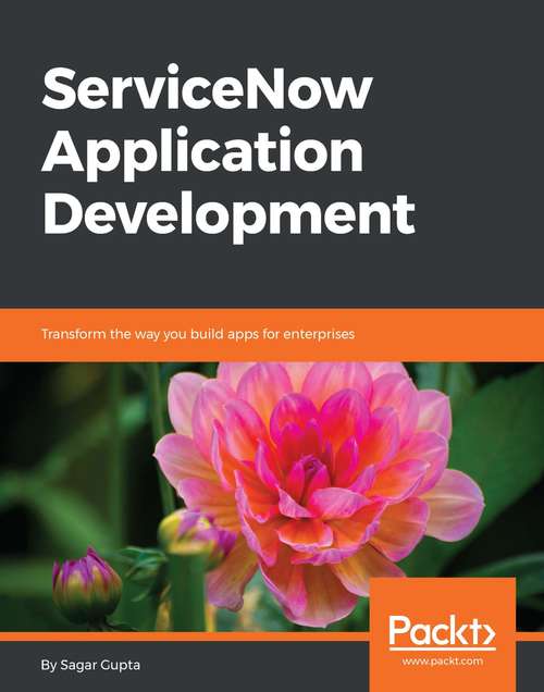 Book cover of ServiceNow Application Development