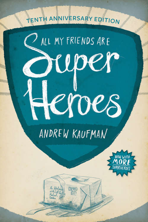 Book cover of All My Friends Are Superheroes