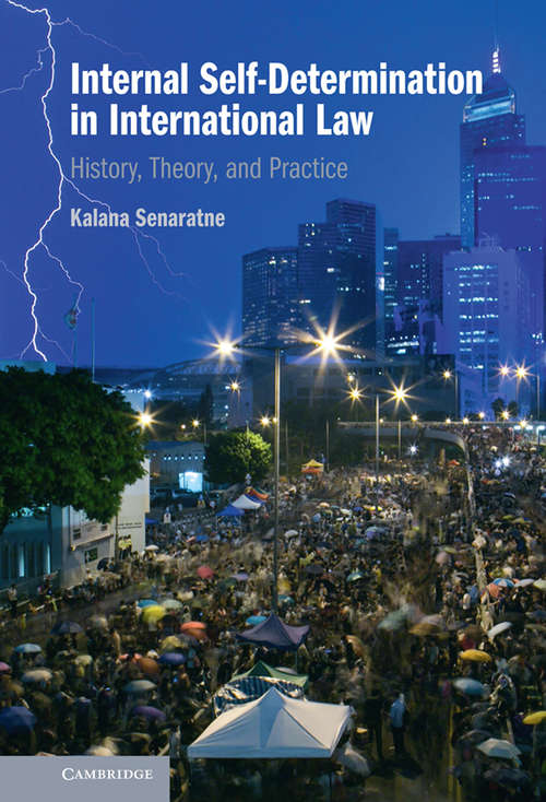 Book cover of Internal Self-Determination in International Law: History, Theory and Practice