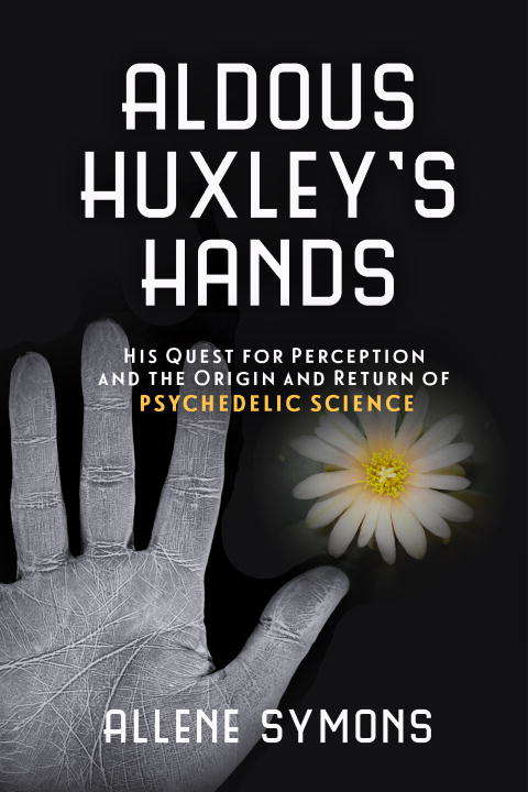 Book cover of Aldous Huxley's Hands