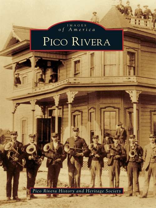 Book cover of Pico Rivera (Images of America)