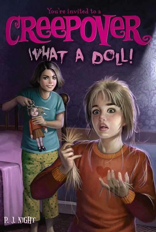 Book cover of What a Doll! (You're Invited to a Creepover #12)