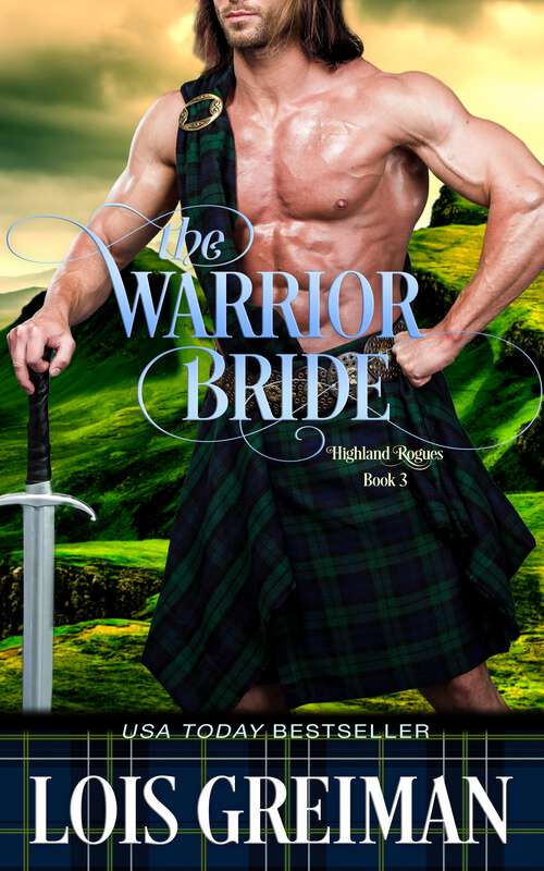 Book cover of The Warrior Bride (Highland Rogues #3)