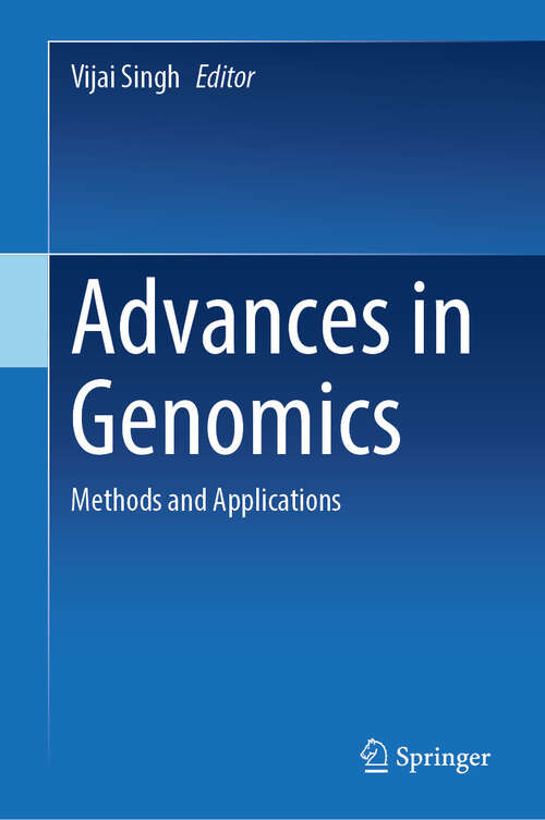 Book cover of Advances in Genomics: Methods and Applications (2024)