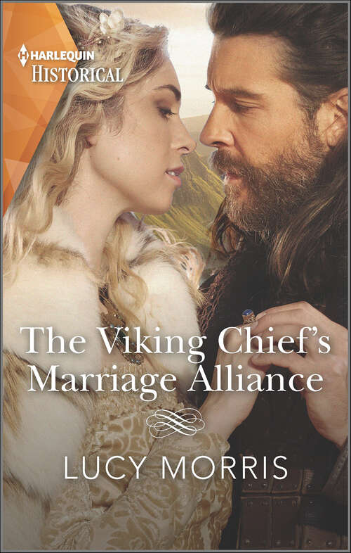 Book cover of The Viking Chief's Marriage Alliance: A dramatic and emotional Viking debut