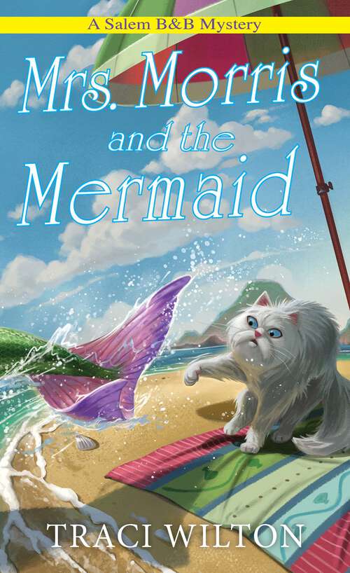 Book cover of Mrs. Morris and the Mermaid (A Salem B&B Mystery #8)