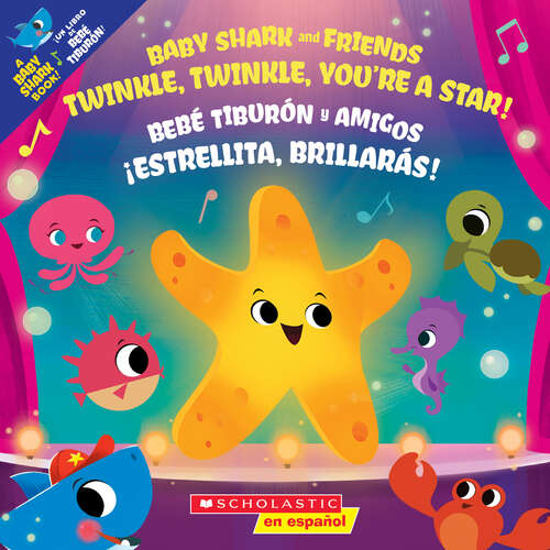Book cover of Twinkle, Twinkle, You’re a Star! / ¡Estrellita, brillarás! (Baby Shark)