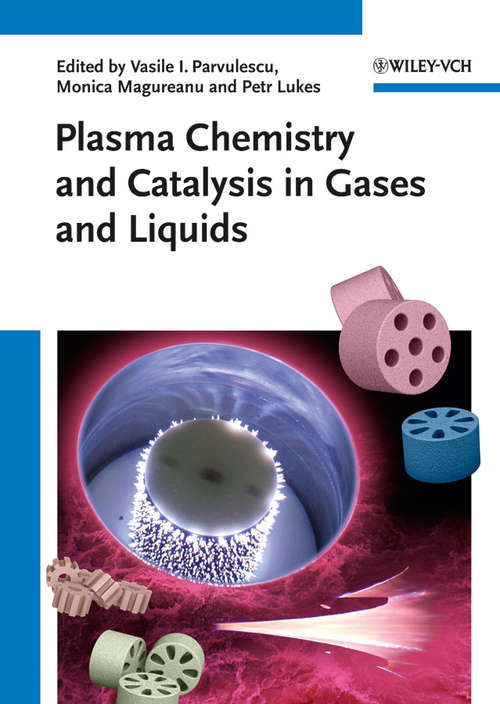 Book cover of Plasma Chemistry and Catalysis in Gases and Liquids