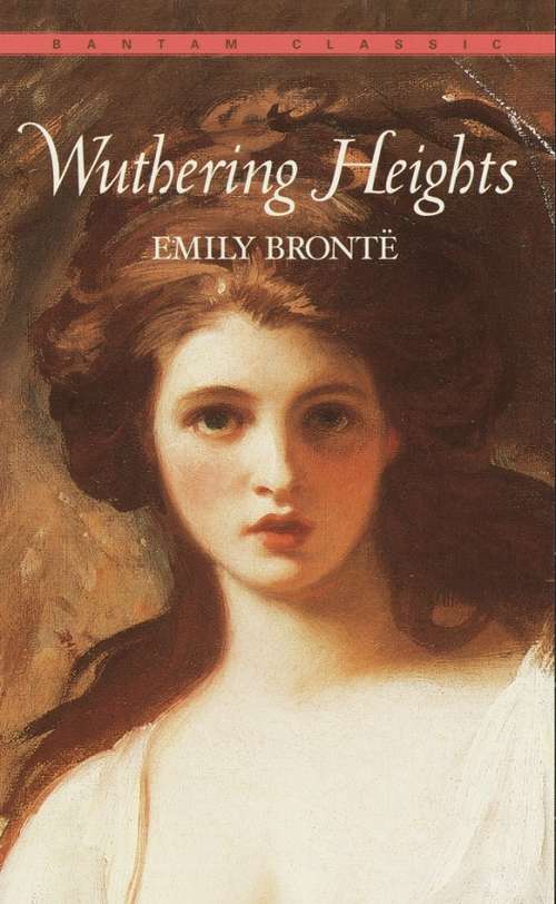 Book cover of Wuthering Heights: Novel By Emily Bronte Paperback First Edition