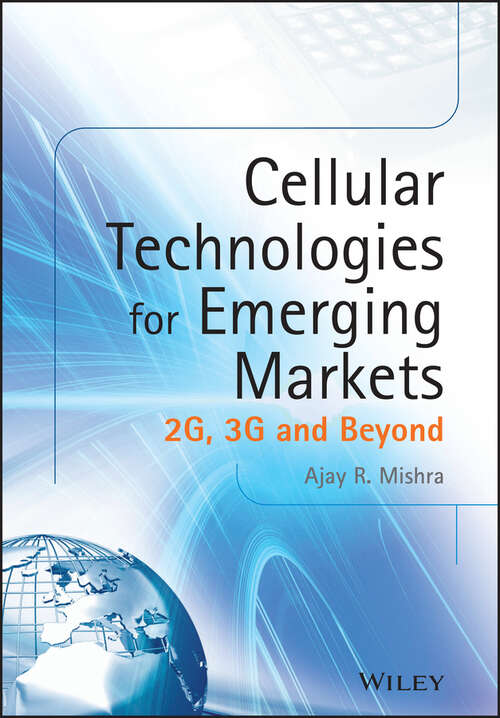 Book cover of Cellular Technologies for Emerging Markets: 2G, 3G and Beyond