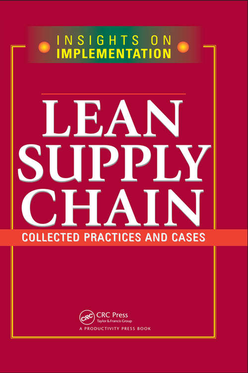 Book cover of Lean Supply Chain: Collected Practices & Cases