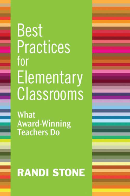 Book cover of Best Practices for Elementary Classrooms: What Award-Winning Teachers Do