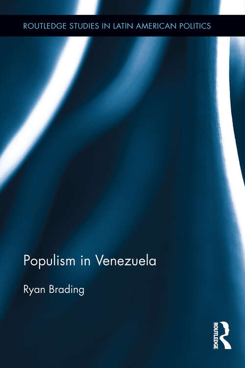 Book cover of Populism in Venezuela (Routledge Studies in Latin American Politics)