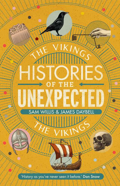 Book cover of Histories of the Unexpected: The Vikings (Histories of the Unexpected)