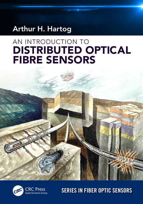 Book cover of An Introduction to Distributed Optical Fibre Sensors (Series in Fiber Optic Sensors)