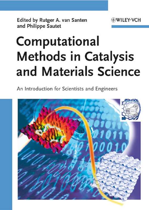 Book cover of Computational Methods in Catalysis and Materials Science: An Introduction for Scientists and Engineers