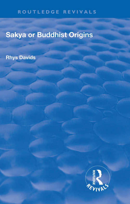 Book cover of Revival: Sakya or Buddhist Origins (Routledge Revivals)