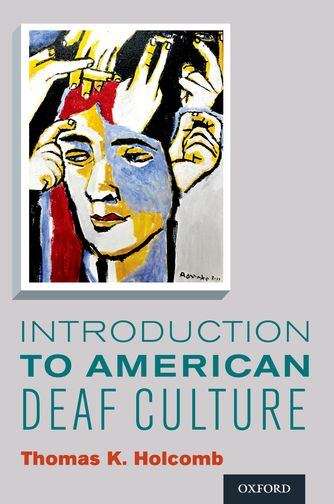 Book cover of Introduction to American Deaf Culture (Professional Perspectives on Deafness: Evidence and Applications)