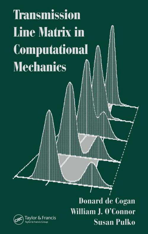 Book cover of Transmission Line Matrix (TLM) in Computational Mechanics