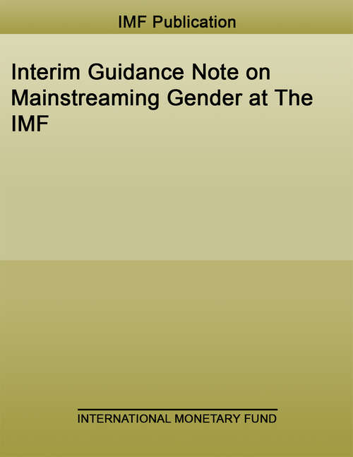 Book cover of Interim Guidance Note on Mainstreaming Gender at The IMF (Policy Papers)