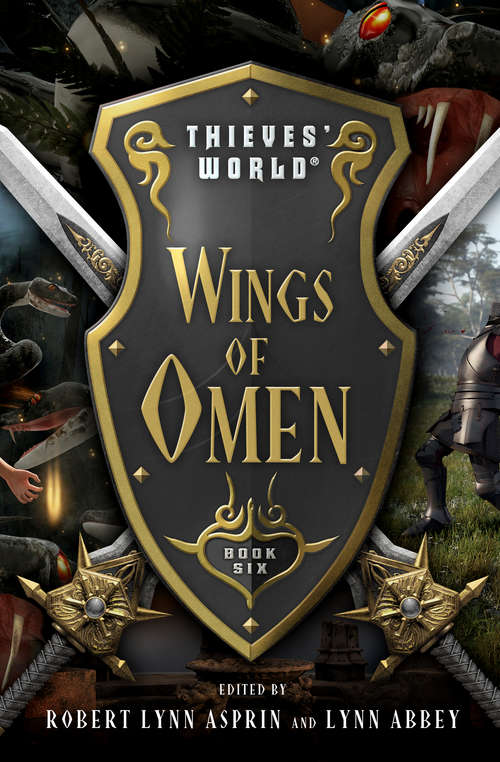 Book cover of Wings of Omen: Storm Season, The Face Of Chaos, And Wings Of Omen (Thieves' World® #6)
