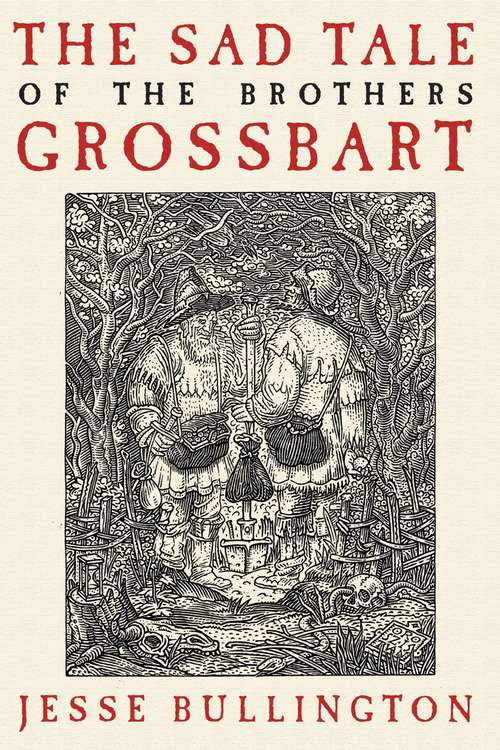 Book cover of The Sad Tale of the Brothers Grossbart