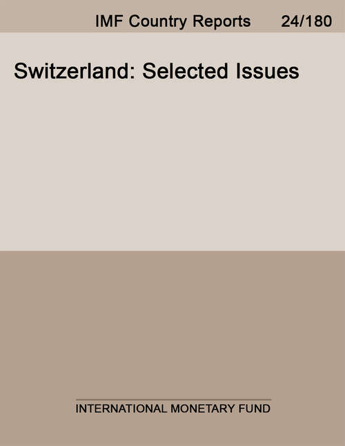 Book cover of Switzerland: Selected Issues (Imf Staff Country Reports: Country Report No. 13/129)