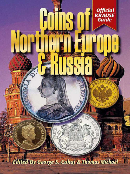 Book cover of Coins of Northern Europe & Russia (Coins Of Northern Europe And Russia Ser.)