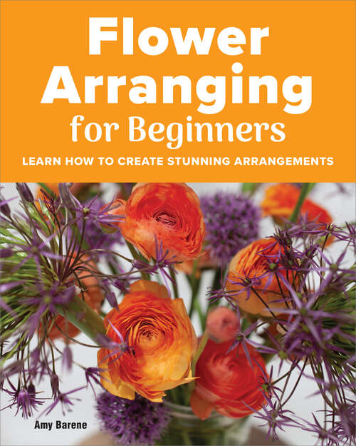 Book cover of Flower Arranging for Beginners