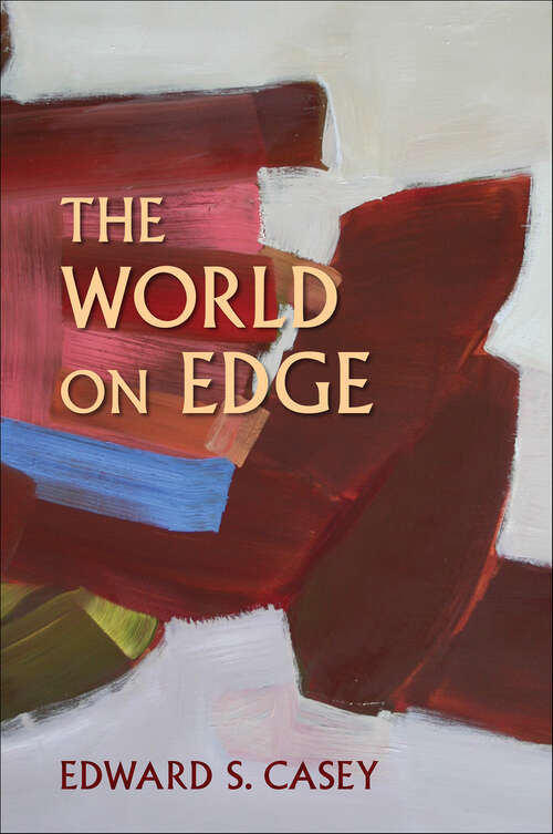 Book cover of The World on Edge (Studies in Continental Thought)