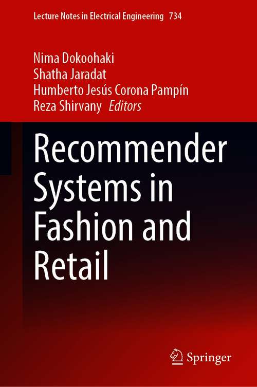 Book cover of Recommender Systems in Fashion and Retail (1st ed. 2021) (Lecture Notes in Electrical Engineering #734)