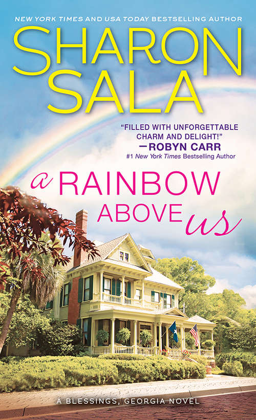 Book cover of A Rainbow Above Us (Blessings, Georgia #8)