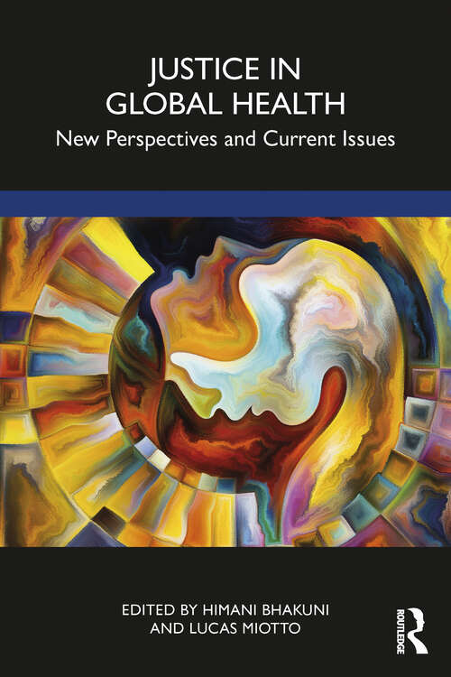 Book cover of Justice in Global Health: New Perspectives and Current Issues