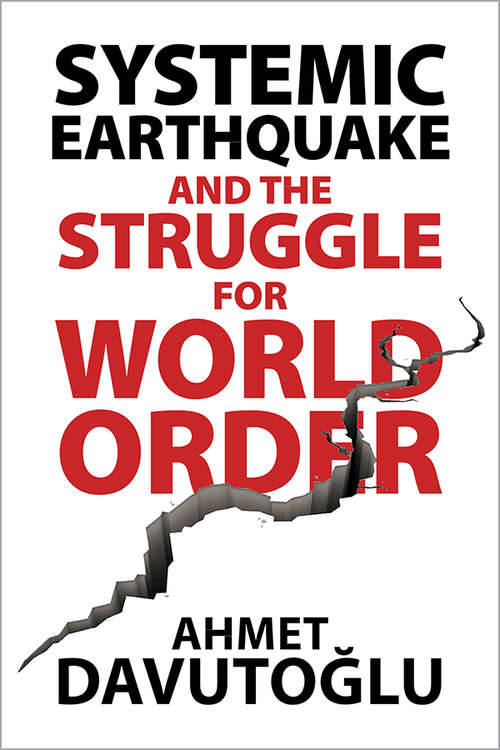 Book cover of Systemic Earthquake and the Struggle for World Order: Exclusive Populism versus Inclusive Democracy