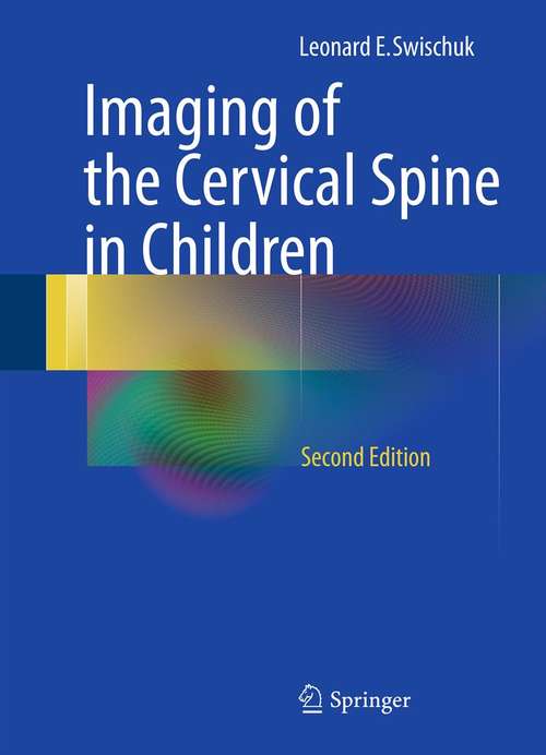 Book cover of Imaging of the Cervical Spine in Children