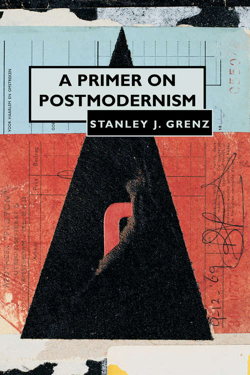 Book cover of A Primer on Postmodernism