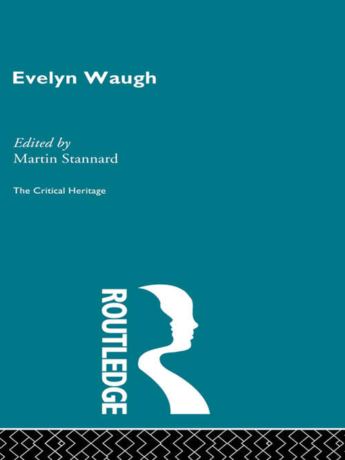 Book cover of Evelyn Waugh: The Later Years, 1939-1966 (Complete Works Of Evelyn Waugh Ser.)