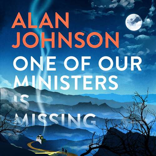 Book cover of One Of Our Ministers Is Missing: The ingenious new mystery from the author of The Late Train to Gipsy Hill