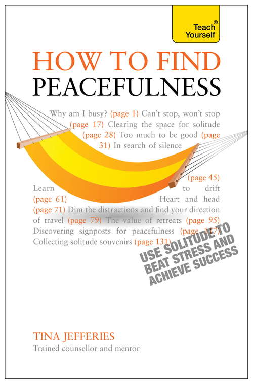Book cover of Peacefulness: The secret of how to use solitude to counter stress and breed success