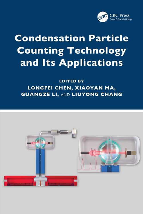 Book cover of Condensation Particle Counting Technology and Its Applications