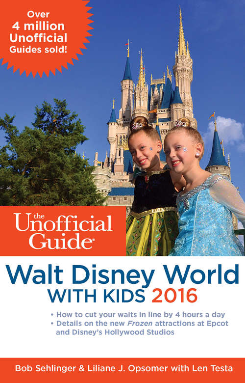 Book cover of The Unofficial Guide to Walt Disney World with Kids 2016