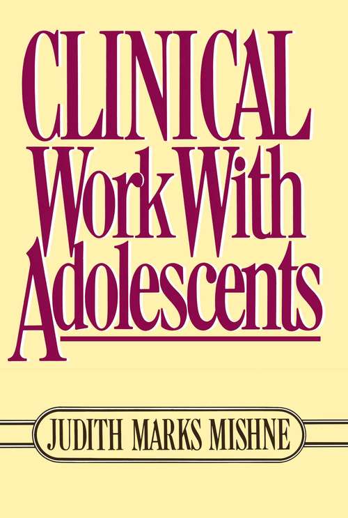 Book cover of Clinical Work With Adolescents