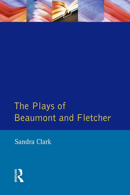 Book cover of The Plays of Beaumont and Fletcher