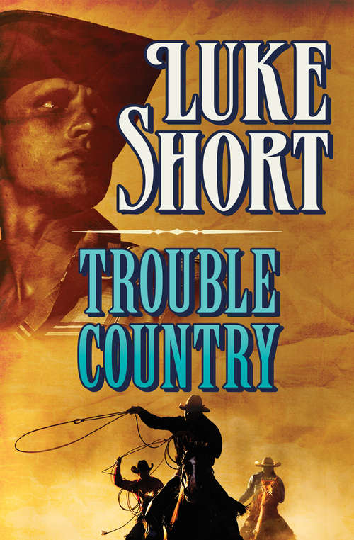 Book cover of Trouble Country (Center Point Western Standard (large Print) Ser.)