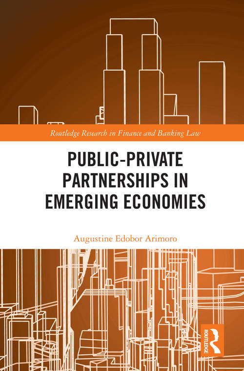 Book cover of Public-Private Partnerships in Emerging Economies (Routledge Research in Finance and Banking Law)