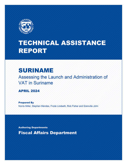 Book cover of Suriname: Technical Assistance Report-assessing The Launch And Administration Of Vat In Suriname (Technical Assistance Reports)