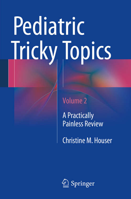 Book cover of Pediatric Tricky Topics, Volume 2