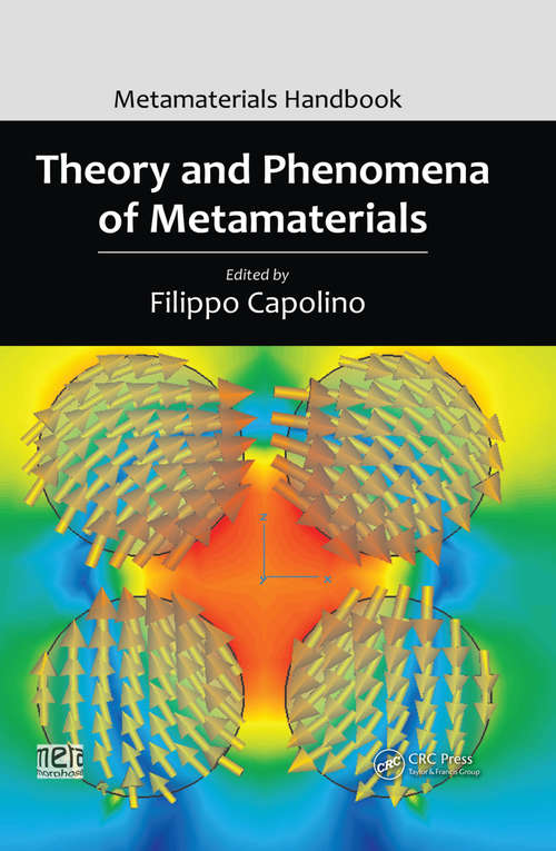 Book cover of Theory and Phenomena of Metamaterials (Metamaterials Handbook)