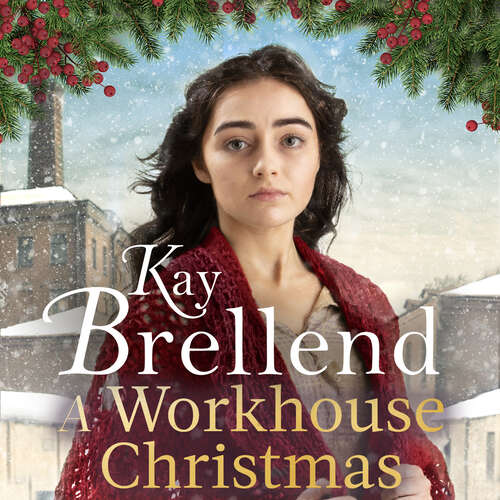 Book cover of A Workhouse Christmas: a perfect, heartwarming Christmas saga (Workhouse to War)