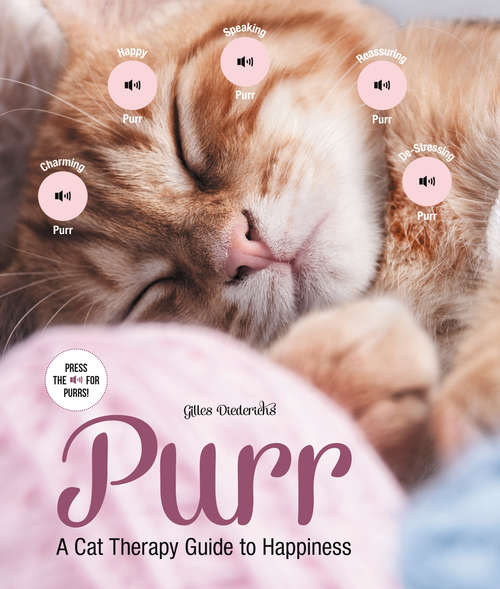 Book cover of Purr: A Cat Therapy Guide to Happiness
